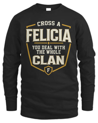 FELICIA NT1-K008 Cross A/An NAME, You Deal With the Whole Clan | Personalized Vintage T-Shirt - Men's Long Sleeved T-Shirt - Black