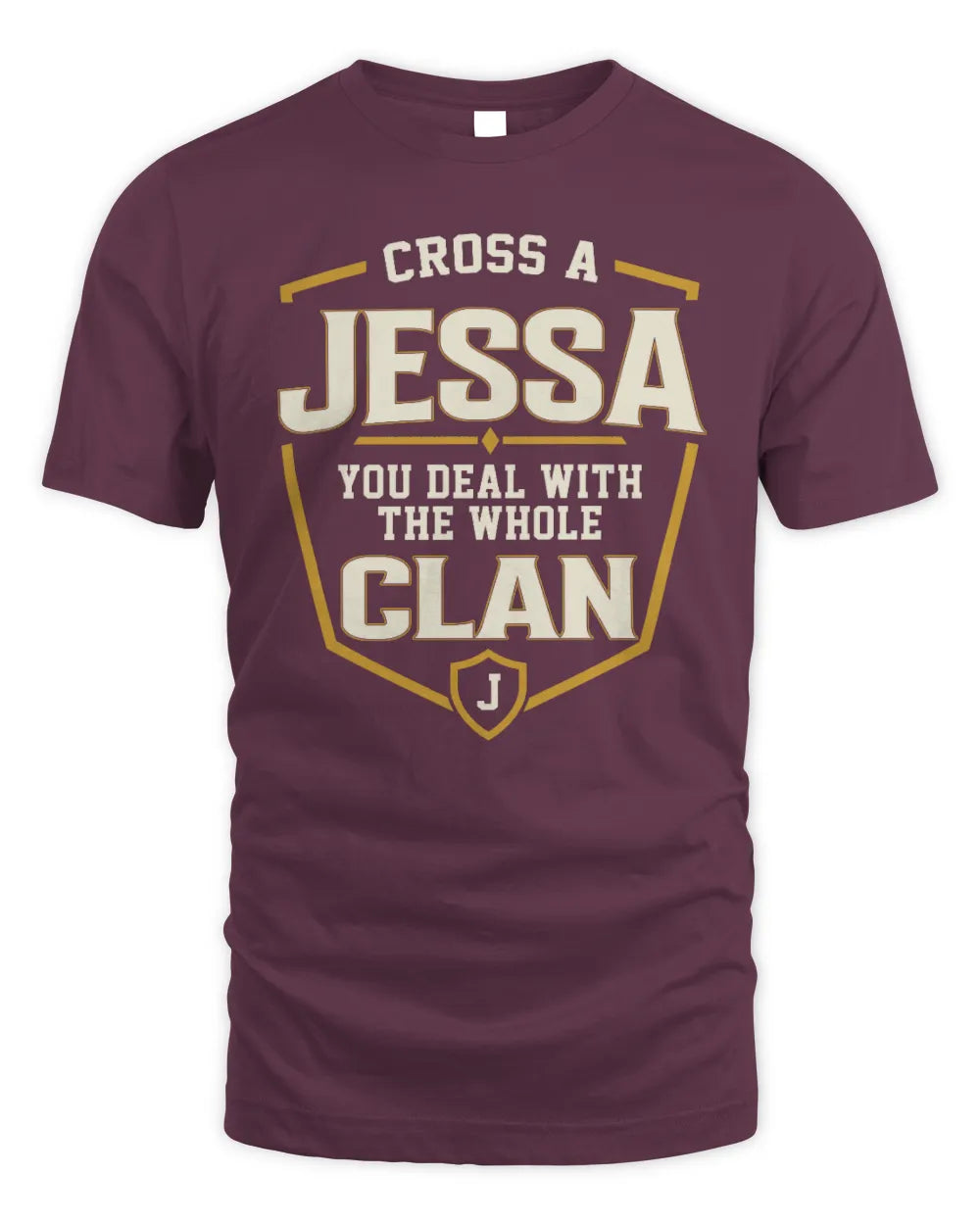 JESSA NT1-K008 Cross A/An NAME, You Deal With the Whole Clan | Personalized Vintage T-Shirt - Unisex Standard T-Shirt - Maroon