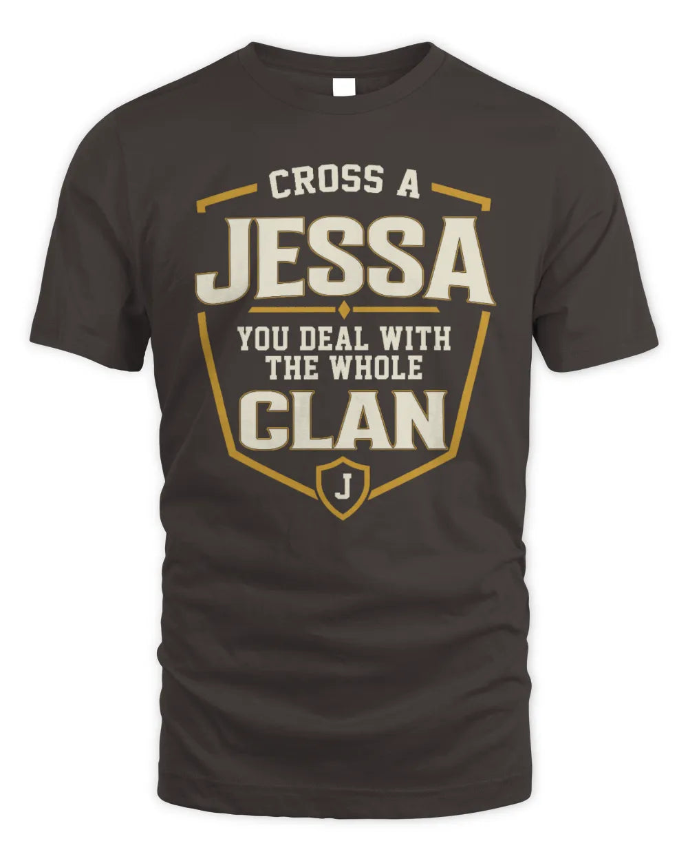 JESSA NT1-K008 Cross A/An NAME, You Deal With the Whole Clan | Personalized Vintage T-Shirt - Unisex Standard T-Shirt - Dark Chocolate