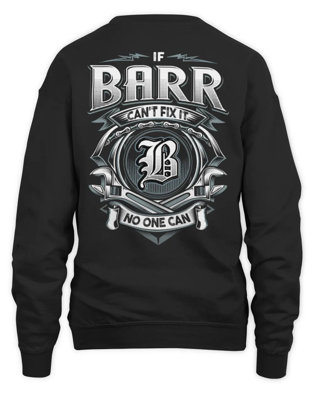 BARR AP81-K4-626 - Personalized Ahmed Quote Apparel “If Ahmed Can't Fix It, No One Can” - Unisex Sweatshirt - Black