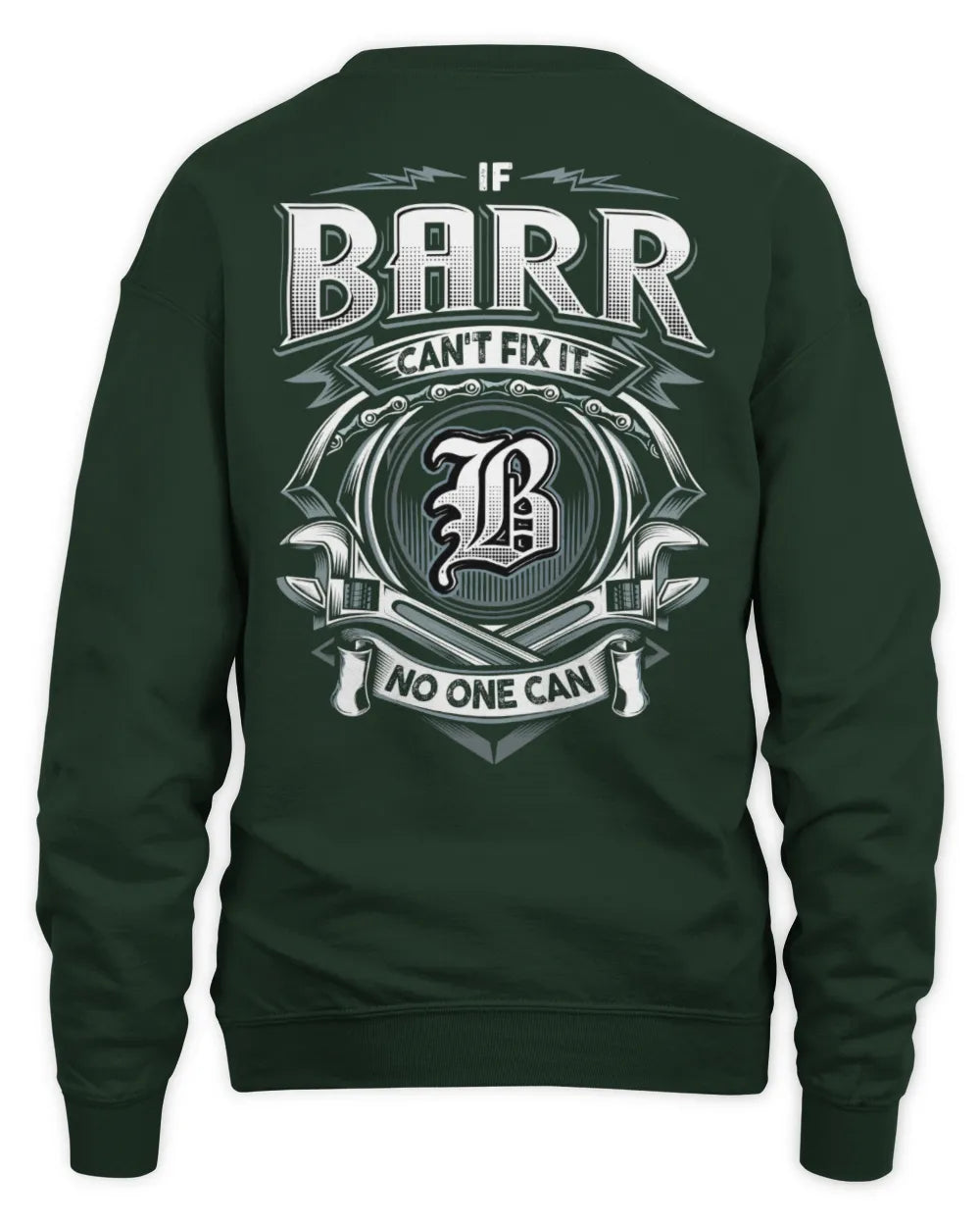 BARR AP81-K4-626 - Personalized Ahmed Quote Apparel “If Ahmed Can't Fix It, No One Can” - Unisex Sweatshirt - Forest Green