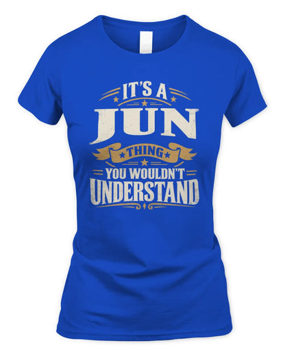 JUN P08 TH51 - Personalized “It’s a/an [NAME] Thing – You Wouldn’t Understand” Shirt - Women's Standard T-Shirt - Royal