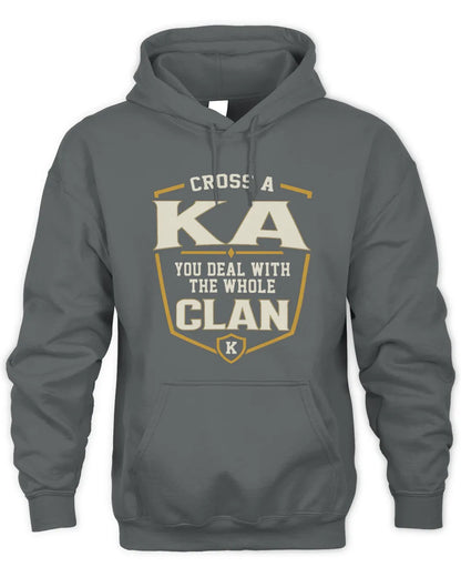KA NT1-K008 Cross A/An NAME, You Deal With the Whole Clan | Personalized Vintage T-Shirt - Unisex Hoodie - Charcoal
