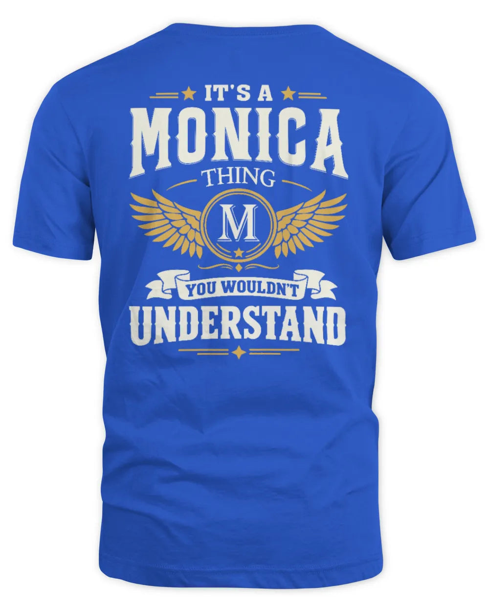MONICA KT06-M008 It’s a [NAME] Thing – You Wouldn’t Understand | Personalized Vintage T-Shirt - Unisex Standard T-Shirt - Royal