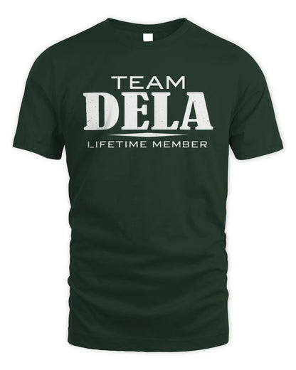 DELA BL62-K4-128 - Personalized “Team NAME Lifetime Member” - Unisex Standard T-Shirt - Forest Green