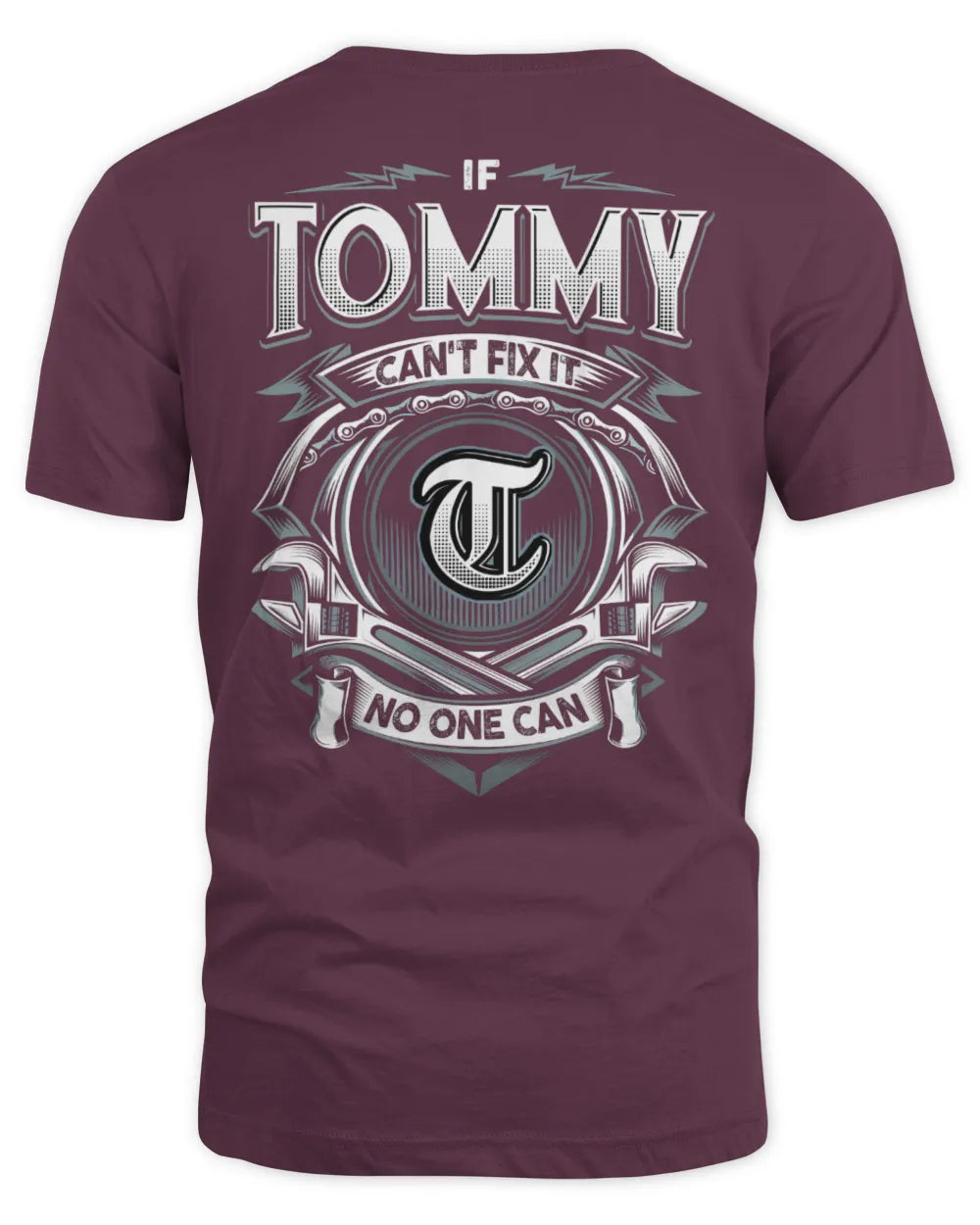 TOMMY AP81-K4-626 - Personalized Ahmed Quote Apparel “If Ahmed Can't Fix It, No One Can” - Unisex Standard T-Shirt - Maroon