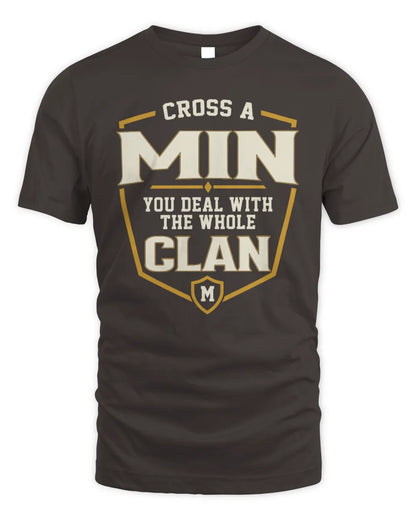 MIN NT1-K008 Cross A/An NAME, You Deal With the Whole Clan | Personalized Vintage T-Shirt - Unisex Standard T-Shirt - Dark Chocolate