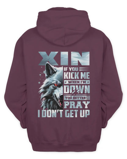 XIN AP62-K4-666 - Personalized Fierce Wolf Quote Apparel “If You Kick Me When I’m Down, You Better Pray I Don’t Get Up” - Unisex Hoodie - Maroon