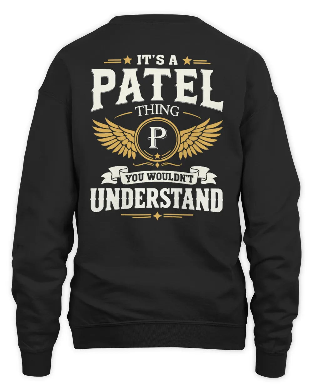 PATEL KT06-M008 It’s a [NAME] Thing – You Wouldn’t Understand | Personalized Vintage T-Shirt - Unisex Sweatshirt - Black