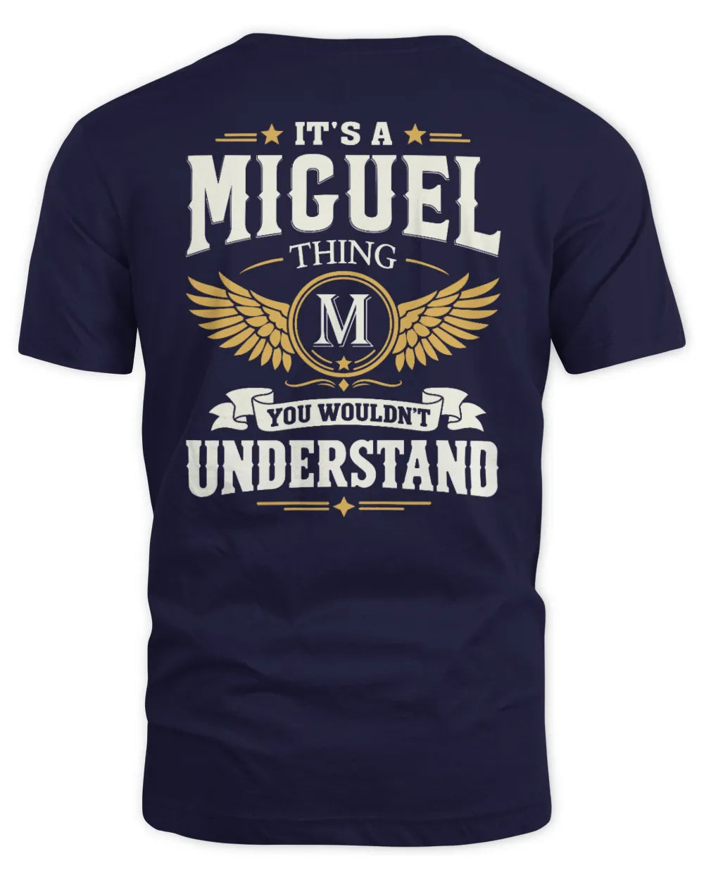MIGUEL KT06-M008 It’s a [NAME] Thing – You Wouldn’t Understand | Personalized Vintage T-Shirt - Unisex Standard T-Shirt - Navy