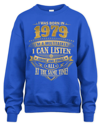 1979 HH89-K2 – Funny Birth Year Multitasker Quote T-Shirt - Unisex Sweatshirt - Royal