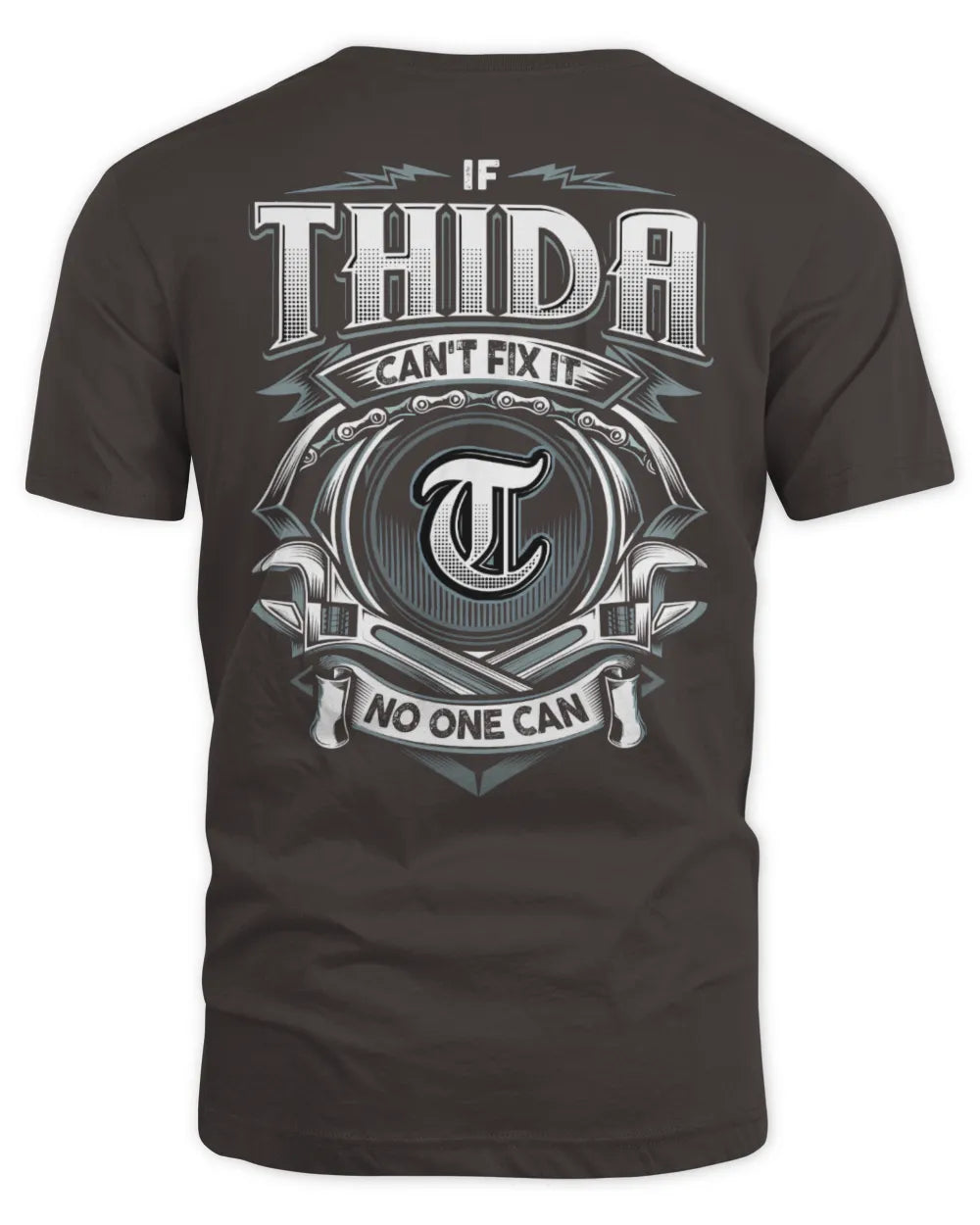 THIDA AP81-K4-626 - Personalized Ahmed Quote Apparel “If Ahmed Can't Fix It, No One Can” - Unisex Standard T-Shirt - Dark Chocolate