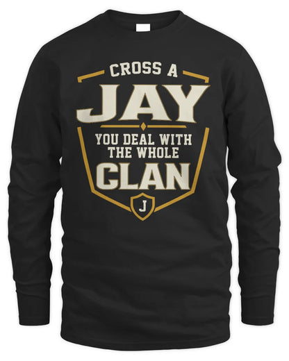 JAY NT1-K008 Cross A/An NAME, You Deal With the Whole Clan | Personalized Vintage T-Shirt - Men's Long Sleeved T-Shirt - Black