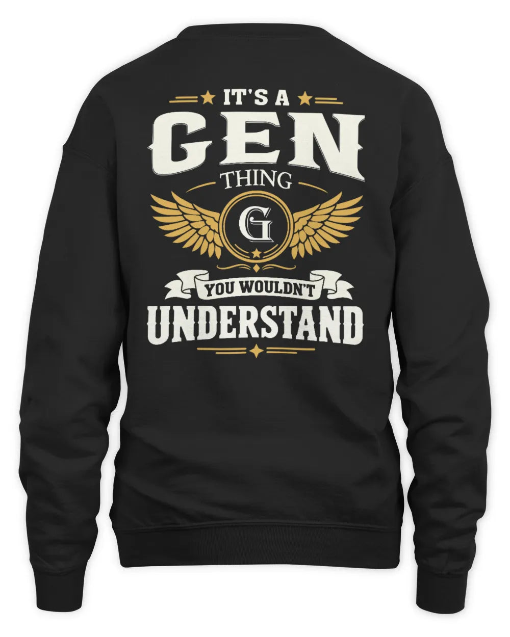 GEN KT06-M008 It’s a [NAME] Thing – You Wouldn’t Understand | Personalized Vintage T-Shirt - Unisex Sweatshirt - Black