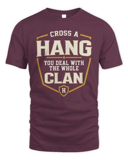 HANG NT1-K008 Cross A/An NAME, You Deal With the Whole Clan | Personalized Vintage T-Shirt - Unisex Standard T-Shirt - Maroon