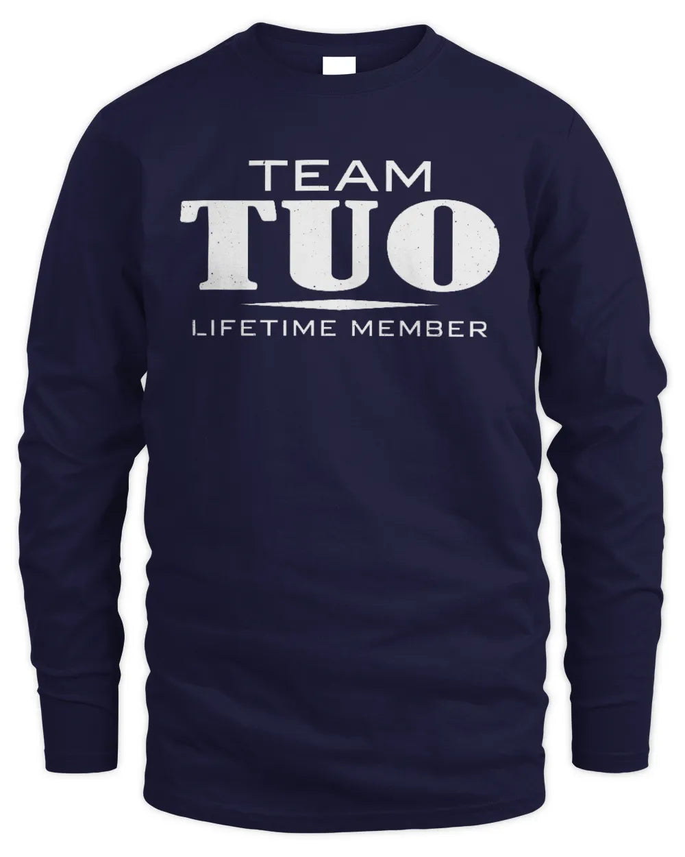 TUO BL62-K4-128 - Personalized “Team NAME Lifetime Member” - Men's Long Sleeved T-Shirt - Navy