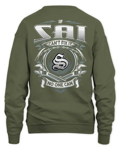 SAI AP81-K4-626 - Personalized Ahmed Quote Apparel “If Ahmed Can't Fix It, No One Can” - Unisex Sweatshirt - Military Green