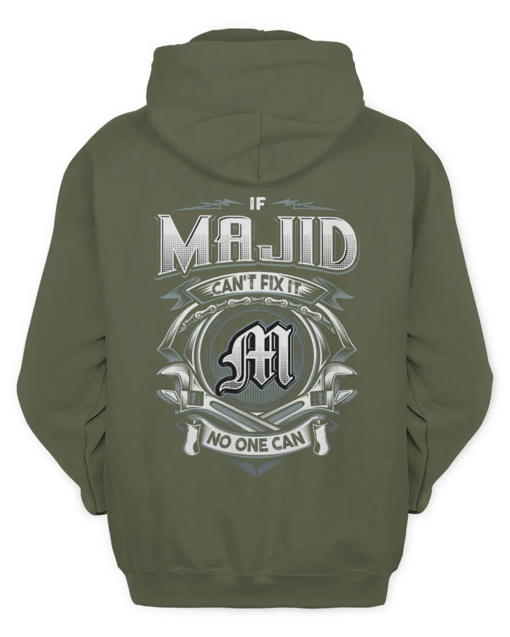 MAJID AP81-K4-626 - Personalized Ahmed Quote Apparel “If Ahmed Can't Fix It, No One Can” - Unisex Hoodie - Military Green