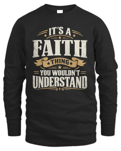 FAITH P08 TH51 - Personalized “It’s a/an [NAME] Thing – You Wouldn’t Understand” Shirt - Men's Long Sleeved T-Shirt - Black