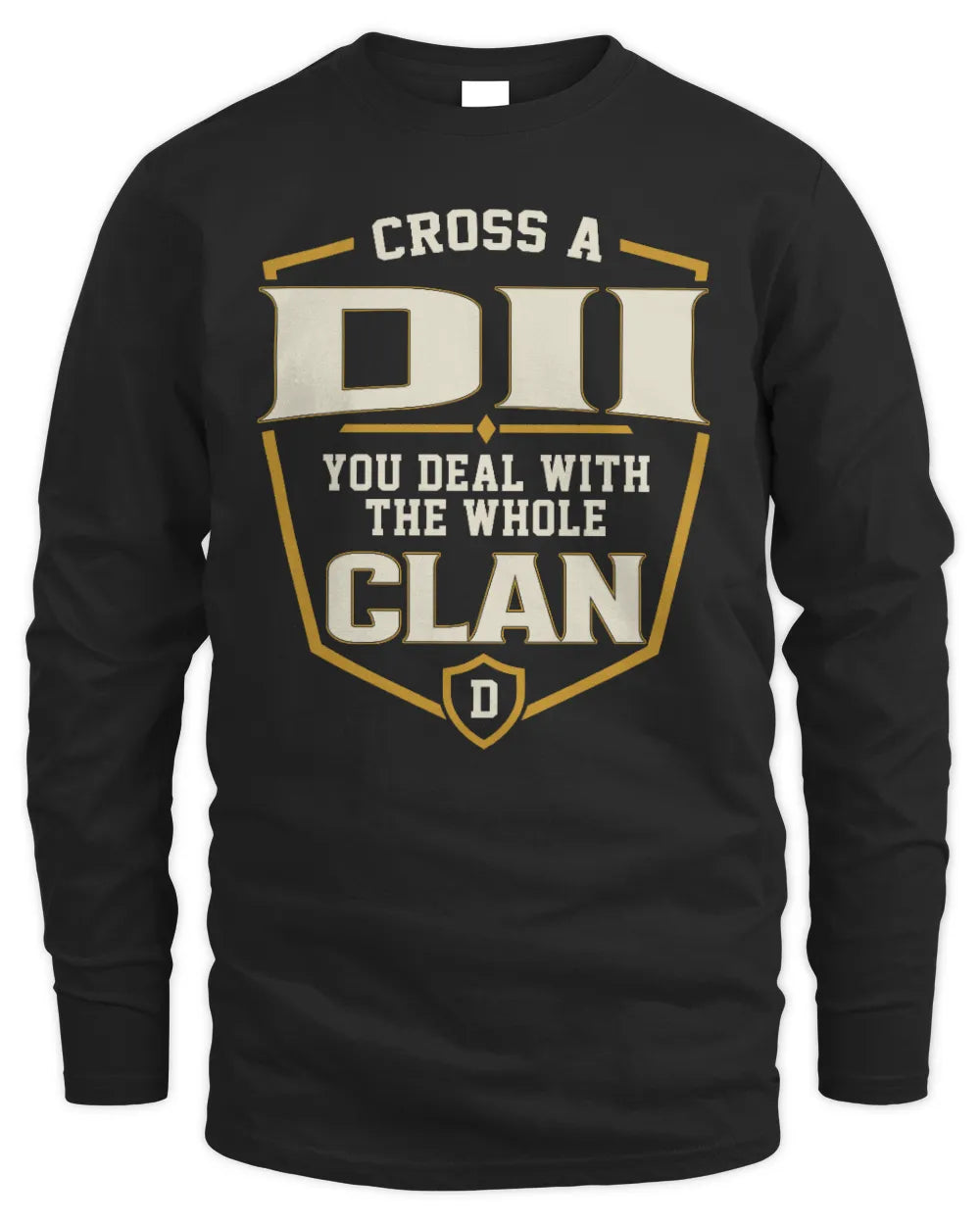 DII NT1-K008 Cross A/An NAME, You Deal With the Whole Clan | Personalized Vintage T-Shirt - Men's Long Sleeved T-Shirt - Black