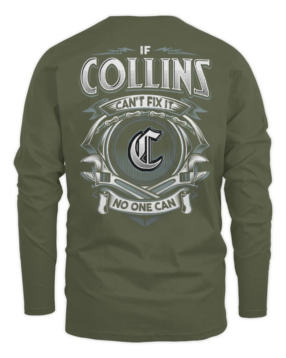 COLLINS AP81-K4-626 - Personalized Ahmed Quote Apparel “If Ahmed Can't Fix It, No One Can” - Men's Long Sleeved T-Shirt - Military Green