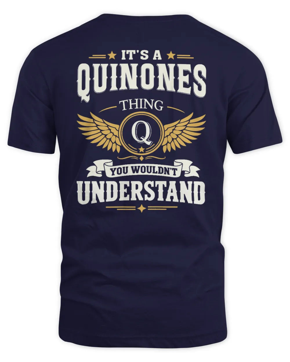 QUINONES KT06-M008 It’s a [NAME] Thing – You Wouldn’t Understand | Personalized Vintage T-Shirt - Unisex Standard T-Shirt - Navy