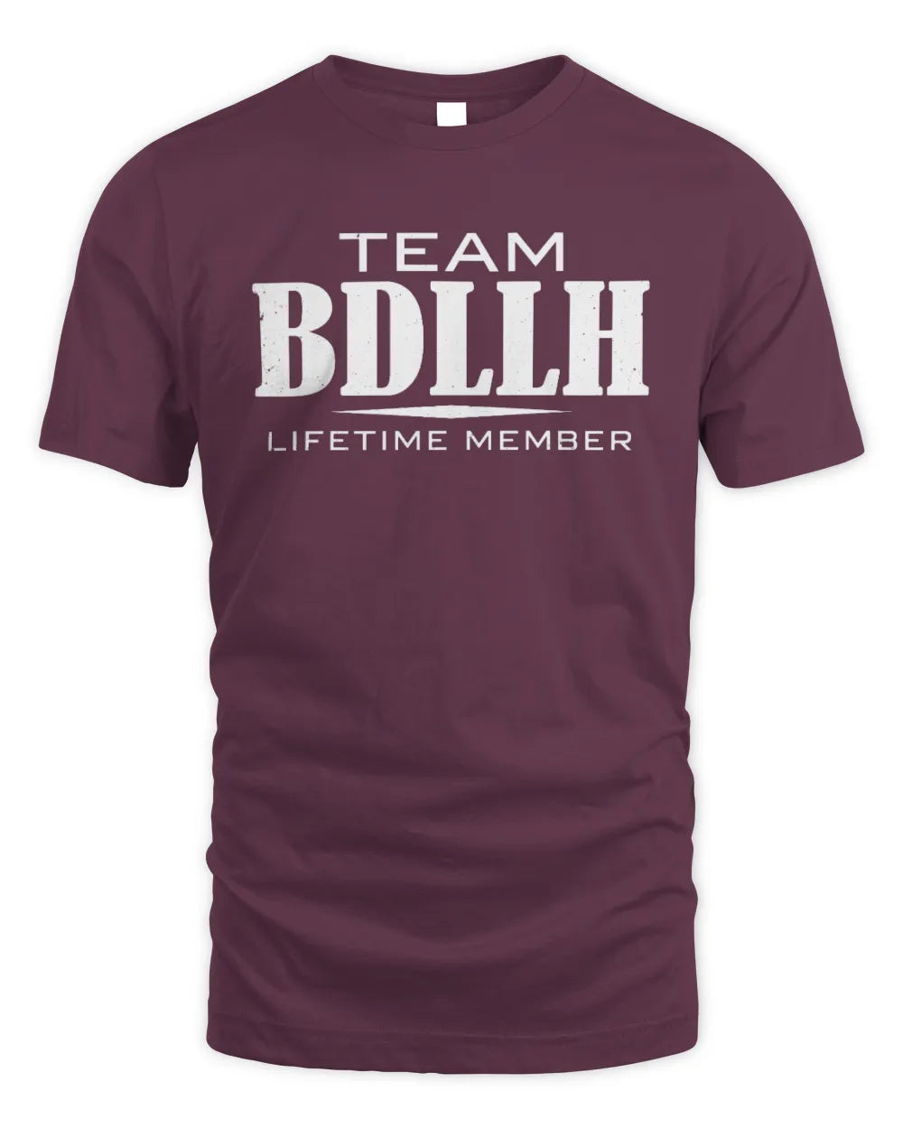 BDLLH BL62-K4-128 - Personalized “Team NAME Lifetime Member” - Unisex Standard T-Shirt - Maroon