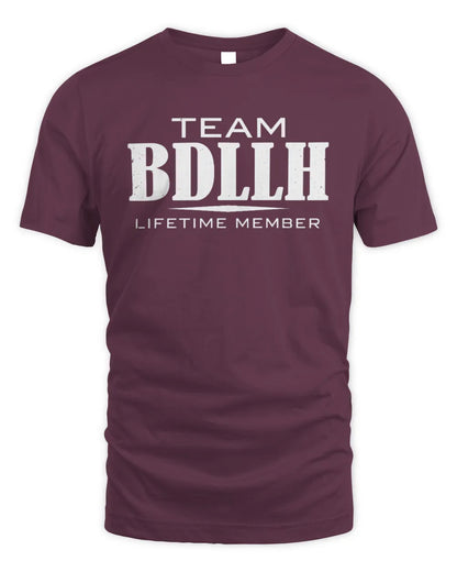 BDLLH BL62-K4-128 - Personalized “Team NAME Lifetime Member” - Unisex Standard T-Shirt - Maroon