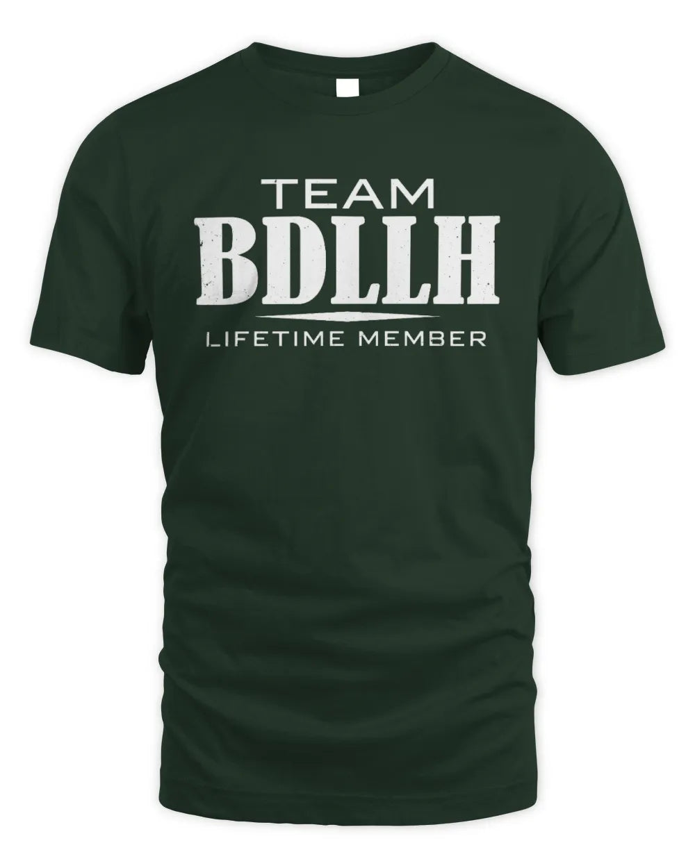 BDLLH BL62-K4-128 - Personalized “Team NAME Lifetime Member” - Unisex Standard T-Shirt - Forest Green