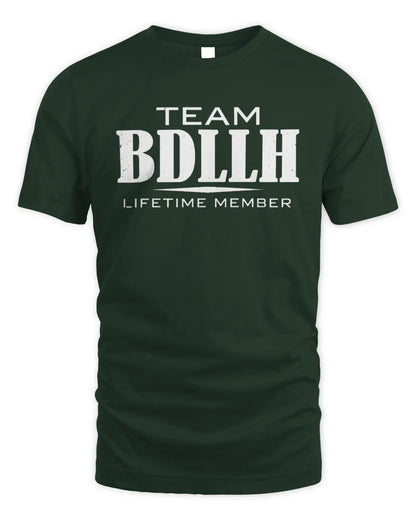 BDLLH BL62-K4-128 - Personalized “Team NAME Lifetime Member” - Unisex Standard T-Shirt - Forest Green