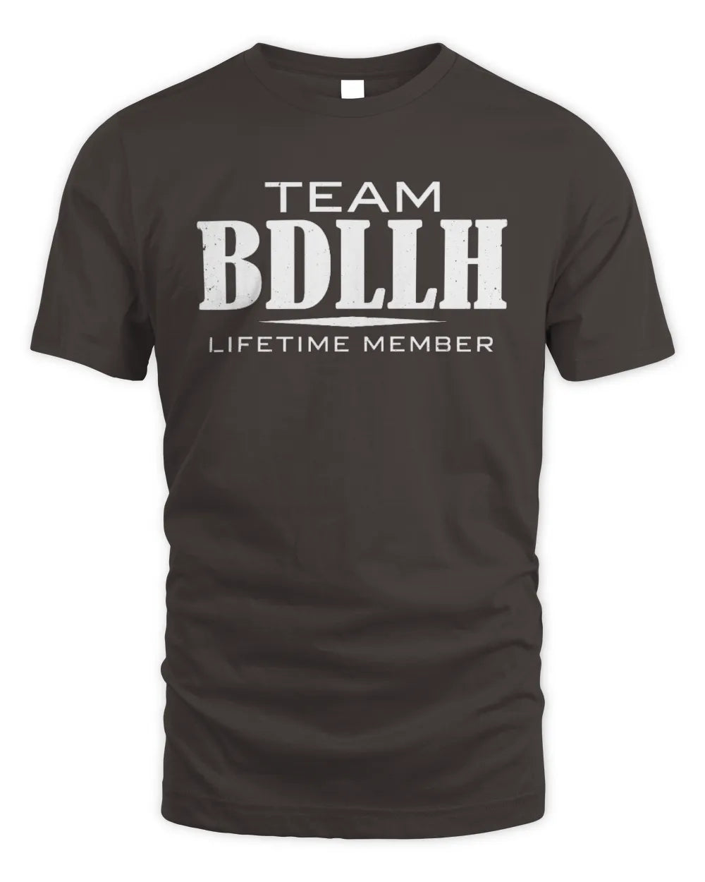 BDLLH BL62-K4-128 - Personalized “Team NAME Lifetime Member” - Unisex Standard T-Shirt - Dark Chocolate