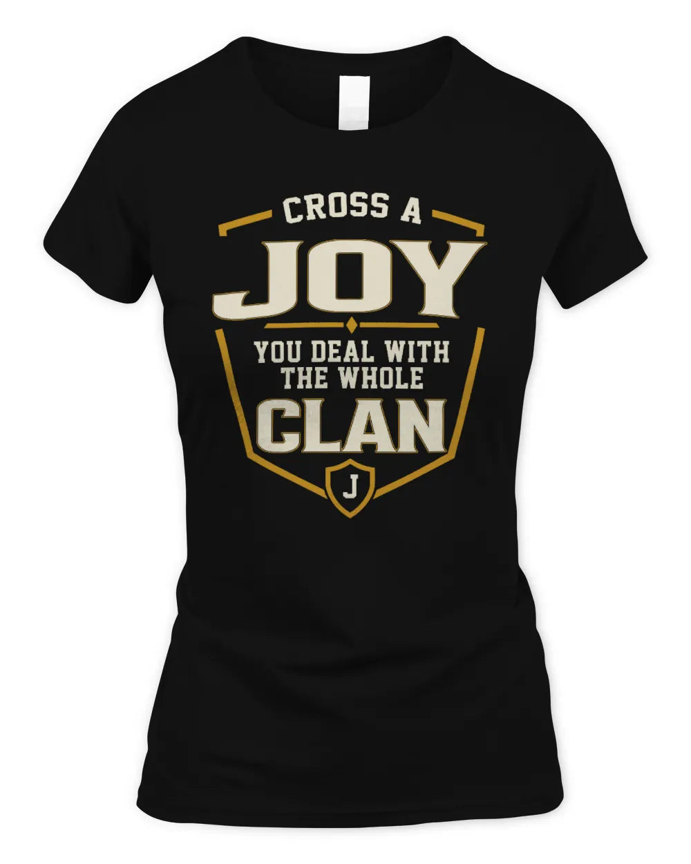 JOY NT1-K008 Cross A/An NAME, You Deal With the Whole Clan | Personalized Vintage T-Shirt - Women's Standard T-Shirt - Black