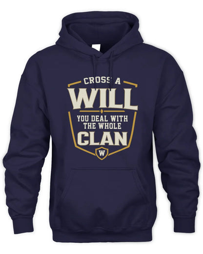 WILL NT1-K008 Cross A/An NAME, You Deal With the Whole Clan | Personalized Vintage T-Shirt - Unisex Hoodie - Navy