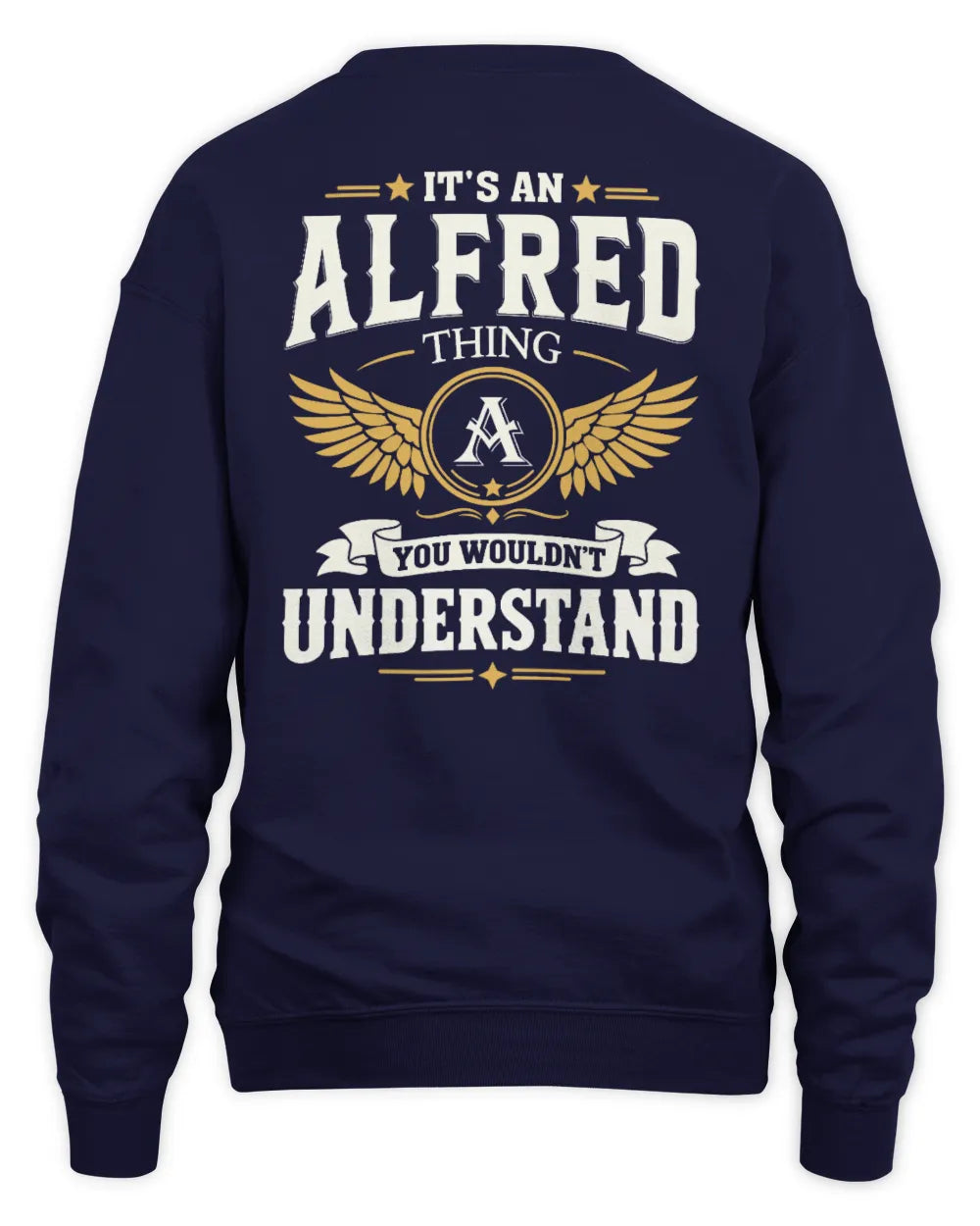 ALFRED KT06-M008 It’s a [NAME] Thing – You Wouldn’t Understand | Personalized Vintage T-Shirt - Unisex Sweatshirt - Navy