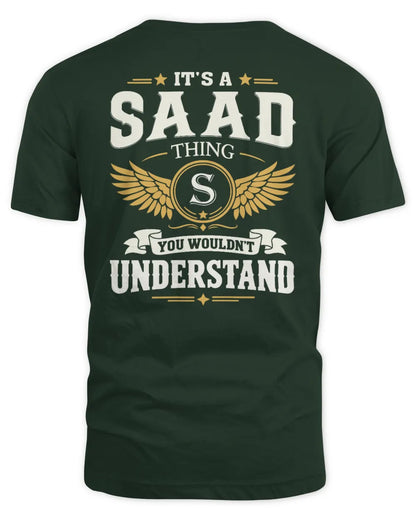SAAD KT06-M008 It’s a [NAME] Thing – You Wouldn’t Understand | Personalized Vintage T-Shirt - Unisex Standard T-Shirt - Forest Green