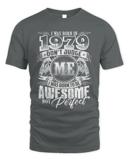 1979 HH89-K2 – Awesome Birth Year Quote T-Shirt - Unisex Standard T-Shirt - Charcoal