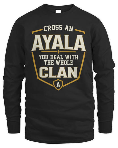 AYALA NT1-K008 Cross A/An NAME, You Deal With the Whole Clan | Personalized Vintage T-Shirt - Men's Long Sleeved T-Shirt - Black