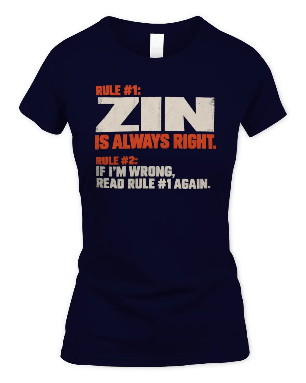 ZIN NP1-H006 - Always Right Personalized Name T-Shirt – Funny Custom Name Shirt - Women's Standard T-Shirt - Navy