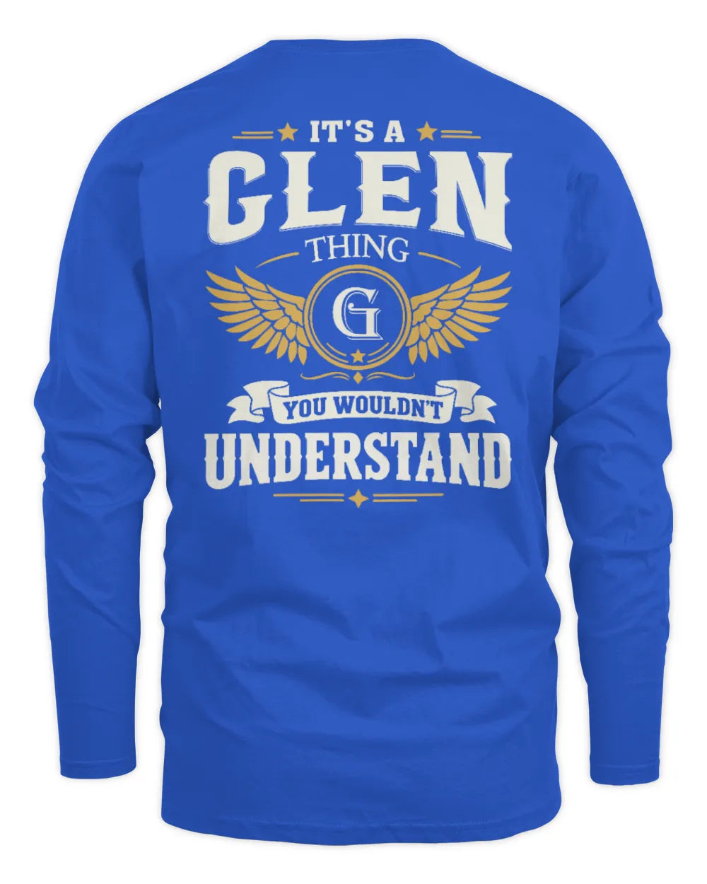 GLEN KT06-M008 It’s a [NAME] Thing – You Wouldn’t Understand | Personalized Vintage T-Shirt - Men's Long Sleeved T-Shirt - Royal
