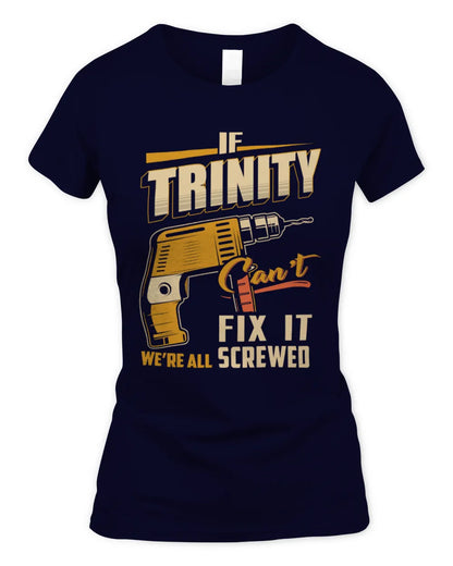 TRINITY TP22-K4-228 - Personalized Handyman T-Shirt “If AARON Can’t Fix It, We’re All Screwed” - Women's Standard T-Shirt - Navy