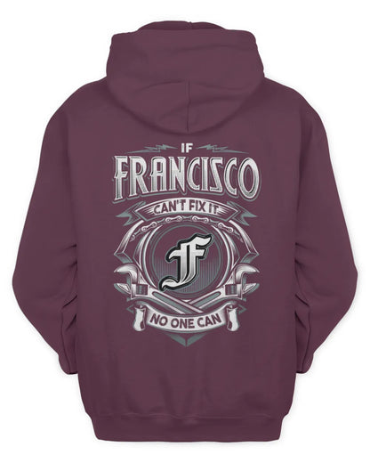 FRANCISCO AP81-K4-626 - Personalized Ahmed Quote Apparel “If Ahmed Can't Fix It, No One Can” - Unisex Hoodie - Maroon