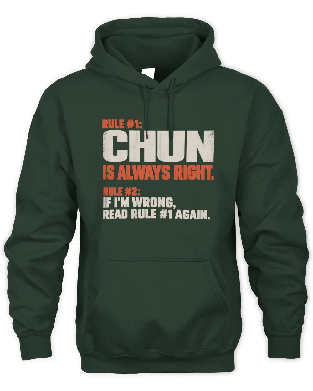 CHUN NP1-H006 - Always Right Personalized Name T-Shirt – Funny Custom Name Shirt - Unisex Hoodie - Forest Green