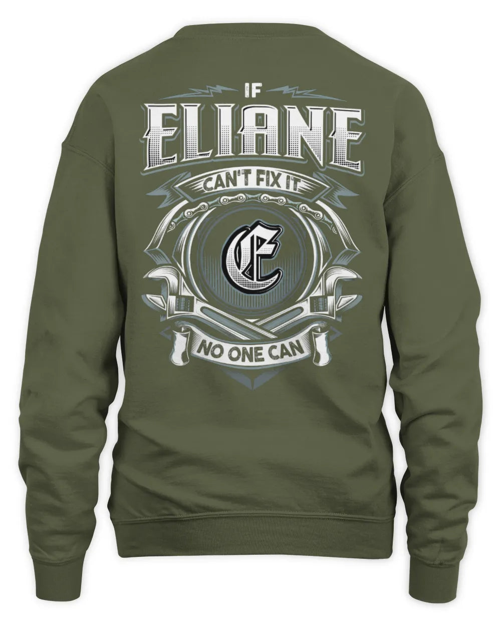 ELIANE AP81-K4-626 - Personalized Ahmed Quote Apparel “If Ahmed Can't Fix It, No One Can” - Unisex Sweatshirt - Military Green
