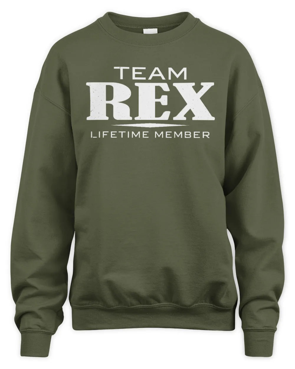 REX BL62-K4-128 - Personalized “Team NAME Lifetime Member” - Unisex Sweatshirt - Military Green