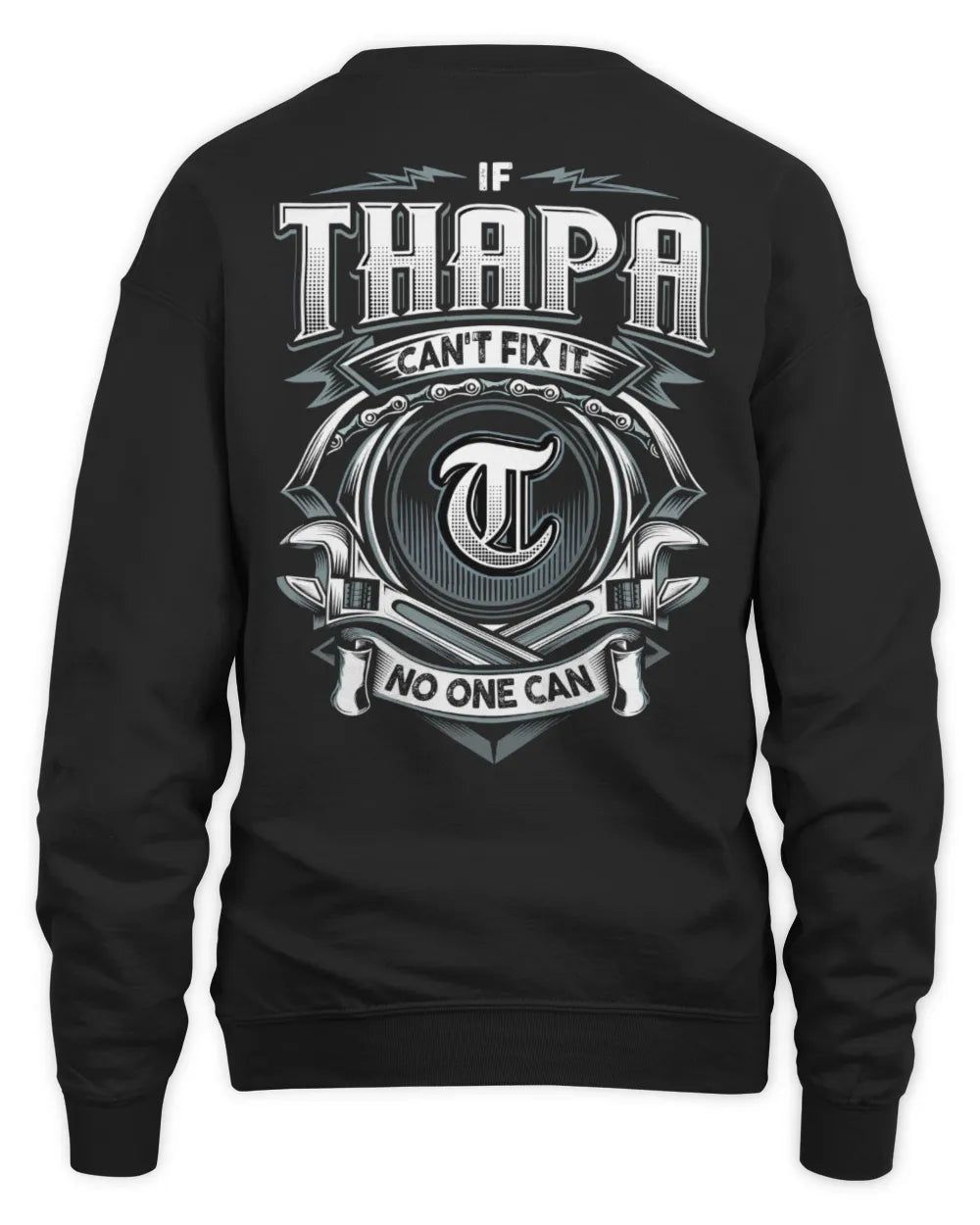 THAPA AP81-K4-626 - Personalized Ahmed Quote Apparel “If Ahmed Can't Fix It, No One Can” - Unisex Sweatshirt - Black