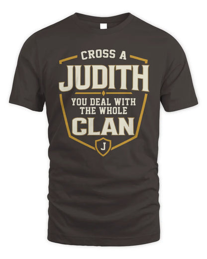 JUDITH NT1-K008 Cross A/An NAME, You Deal With the Whole Clan | Personalized Vintage T-Shirt - Unisex Standard T-Shirt - Dark Chocolate