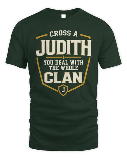 JUDITH NT1-K008 Cross A/An NAME, You Deal With the Whole Clan | Personalized Vintage T-Shirt - Unisex Standard T-Shirt - Forest Green