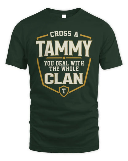 TAMMY NT1-K008 Cross A/An NAME, You Deal With the Whole Clan | Personalized Vintage T-Shirt - Unisex Standard T-Shirt - Forest Green