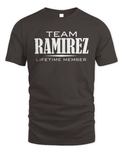 RAMIREZ BL62-K4-128 - Personalized “Team NAME Lifetime Member” - Unisex Standard T-Shirt - Dark Chocolate