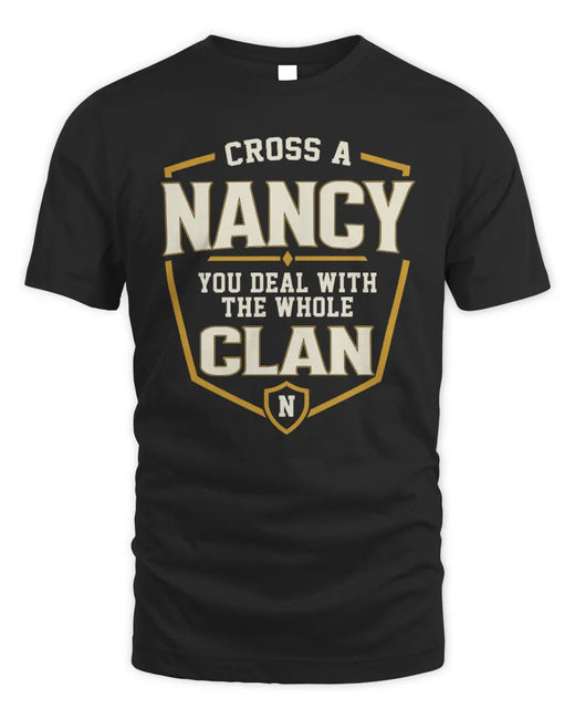 NANCY NT1-K008 Cross A/An NAME, You Deal With the Whole Clan | Personalized Vintage T-Shirt